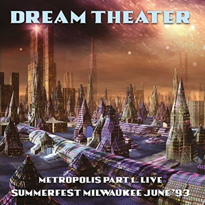 DREAM THEATER / ドリーム・シアター / Metropolis Part1... Live Summerfest Milwaukee Jun '93<2CD/直輸入盤国内仕様>