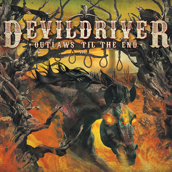 DEVILDRIVER / デヴィルドライヴァー / OUTLAWS 'TIL THE END VOL.1 / アウトローズ・ティル・ジ・エンド Vol.1