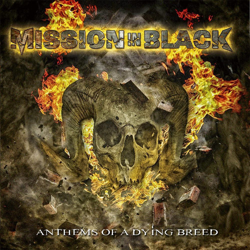 MISSION IN BLACK / ANTHEMS OF A DYING BREED