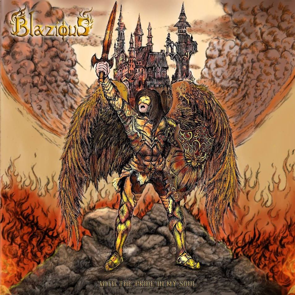 BLAZIOUS / WITH THE PRIDE IN MY SOUL