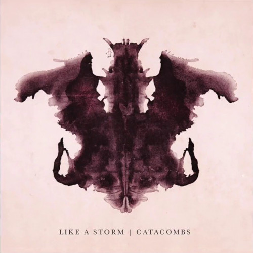 LIKE A STORM / ライク・ア・ストーム / CATACOMBS