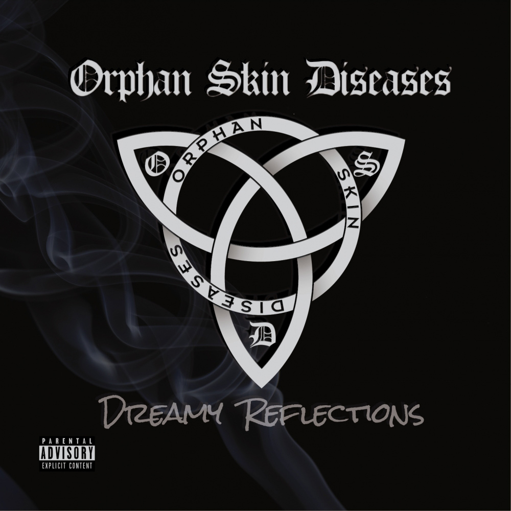 ORPHAN SKIN DISEASES / DREAMY REFLECTIONS