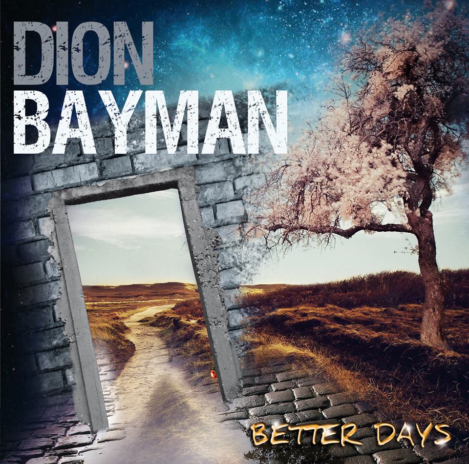 DION BAYMAN / BETTER DAYS