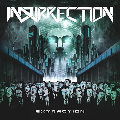 INSURRECTION / EXTRACTION