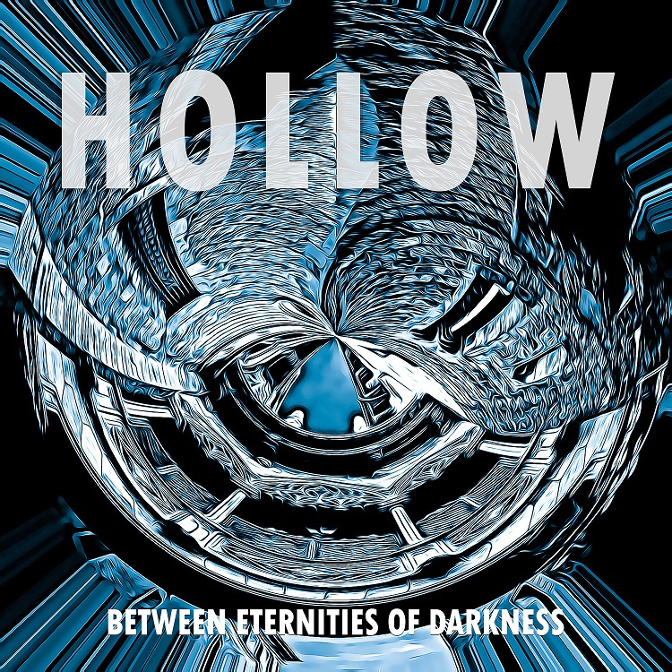 HOLLOW / BETWEEN ETERNITIES OF DARKNESS