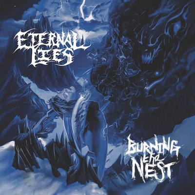 ETERNAL LIES / ã¨ã¿ã¼ãã«ã»ã©ã¤ãº / BURNING THE NEST