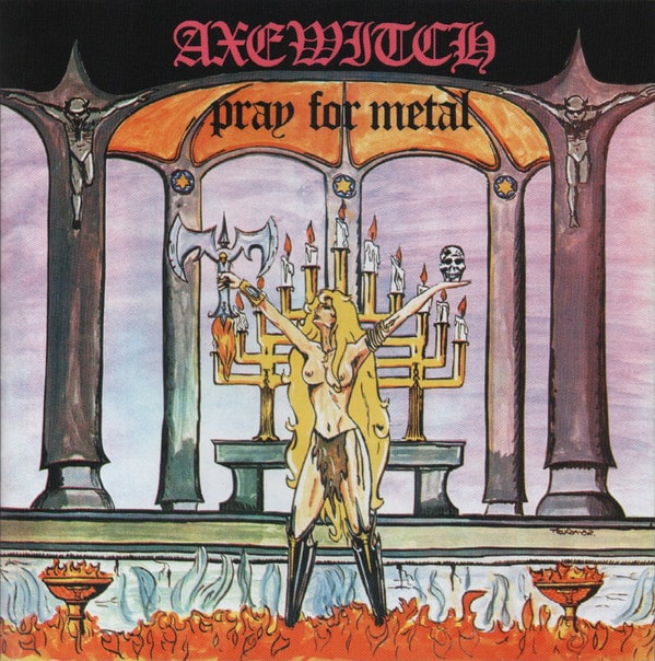 AXEWITCH / PRAY FOR METAL