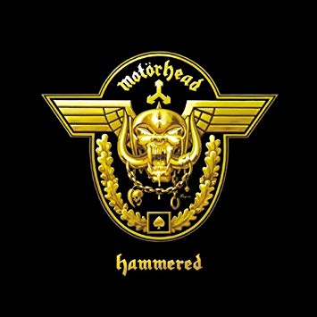 MOTORHEAD / ã¢ã¼ã¿ã¼ããã / HAMMERED