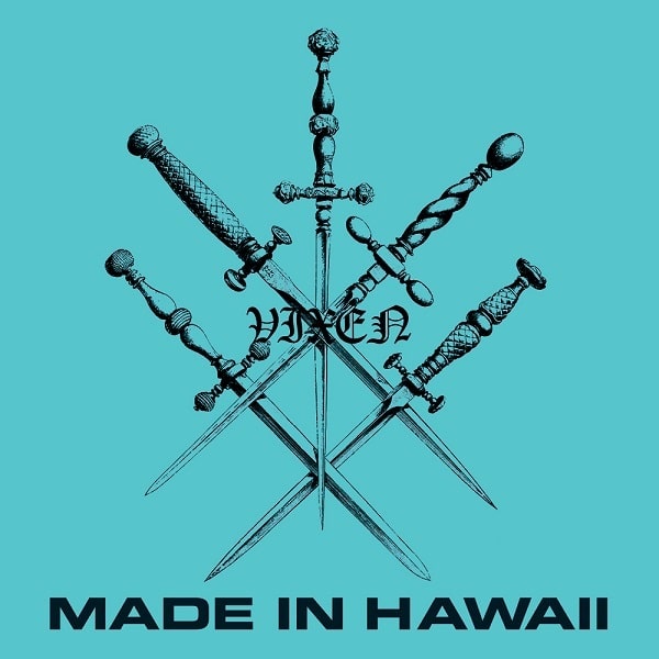 VIXEN / ヴィクセン / MADE IN HAWAII (+ 7 BONUS TRACKS)