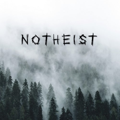 NOTHEIST / NOTHEIST / NOTHEIST<DIGI>