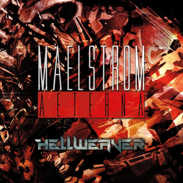 MAELSTROM AETERNA / HELLWEAVER<DIGI/CD-R>