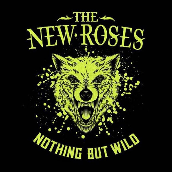 NEW ROSES / ニュー・ローゼズ     / NOTHING BUT WILD<DIGI>