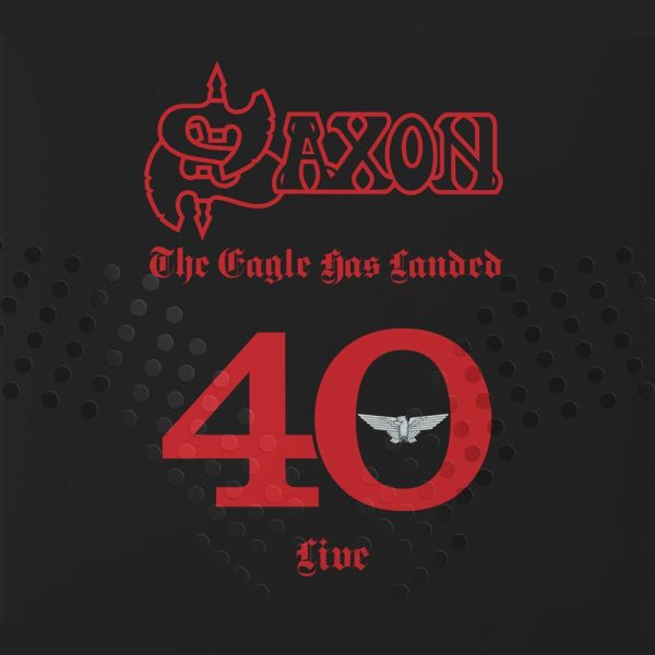 SAXON / サクソン / THE EAGLE HAS LANDED 40 (LIVE) <3CD/DIGI>
