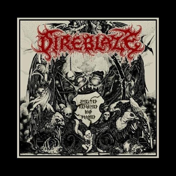 DIREBLAZE / SMELTED, REFORMED AND DOOMED