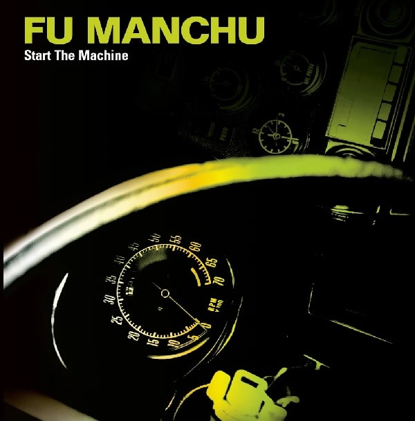 FU MANCHU / フー・マンチュー / START THE MACHINE<FLEXI NEON GREEN/BLACK SPLATTER>