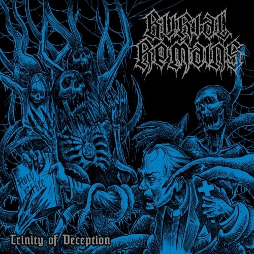 BURIAL REMAINS / TRINITY OF DECEPTION<DIGI>