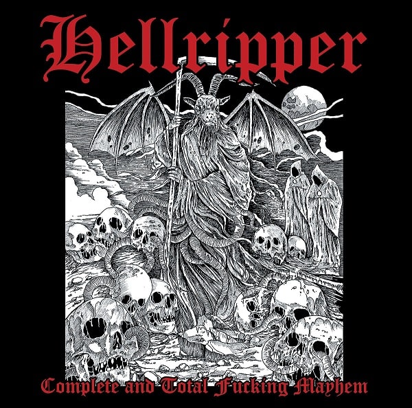 HELLRIPPER / COMPLETE AND TOTAL FUCKING MAYHEM