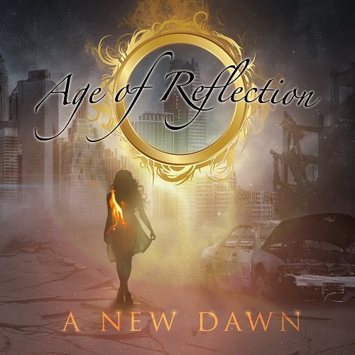 AGE OF REFLECTION / エイジ・オブ・リフレクション / A NEW DAWN / ア・ニュー・ドーン