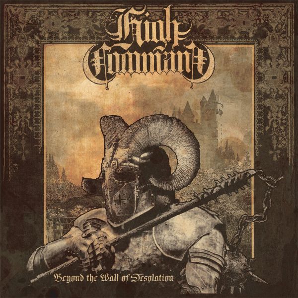 HIGH COMMAND / BEYOND THE WALL OF DESOLATION