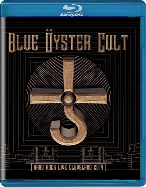 BLUE OYSTER CULT / ブルー・オイスター・カルト / HARD ROCK LIVE CLEVELAND 2014<BLU-RAY> 
