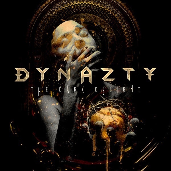 DYNAZTY (METAL) / ダイナスティ (METAL) / THE DARK DELIGHT / ザ・ダーク・ディライト 