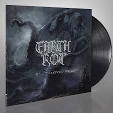 EARTH ROT / BLACK TIDES OF OBSCURITY<BLACK VINYL>