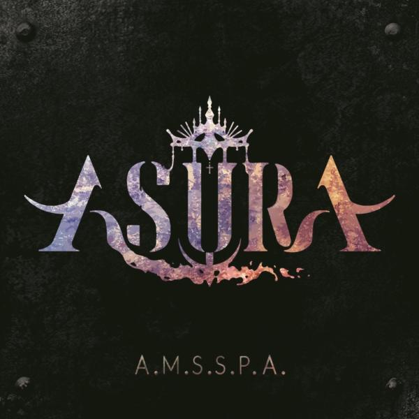 ASURA (from Japan) / アスラ / A.M.S.S.P.A. / エー・エム・エス・エス・ピー・エー