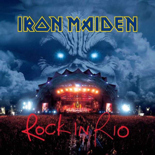 IRON MAIDEN / アイアン・メイデン / ROCK IN RIO / ライヴ・アット・ロック・イン・リオ<ザ・ライヴ・コレクション・リマスタード>