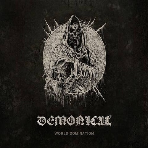 DEMONICAL / WORLD DOMINATION