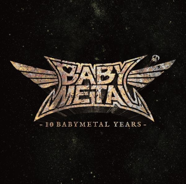 BABYMETAL / ベビーメタル / TEN BABYMETAL YEARS / テン・ベビー・メタル・イヤーズ(初回限定盤A)