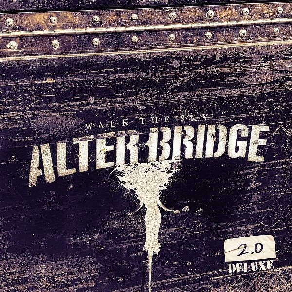 ALTER BRIDGE / アルター・ブリッジ / WALK THE SKY 2.0