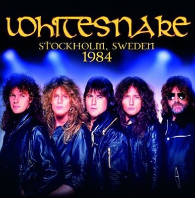 WHITESNAKE / ホワイトスネイク / STOCKHOLM, SWEDEN 1984 / ストックホルム、スウェーデン 1984<直輸入盤国内仕様>