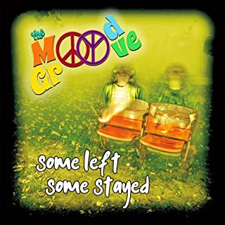 MOOD GROOVE / SOME LEFT SOME STAYED