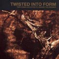 TWISTED INTO FORM / トゥイステッド・イントゥー・フォーム / THEN COMES AFFLICTION TO AWAKEN THE DREAMER