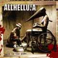 ALLHELLUJA / アレルヤ / PAIN IS THE GAME