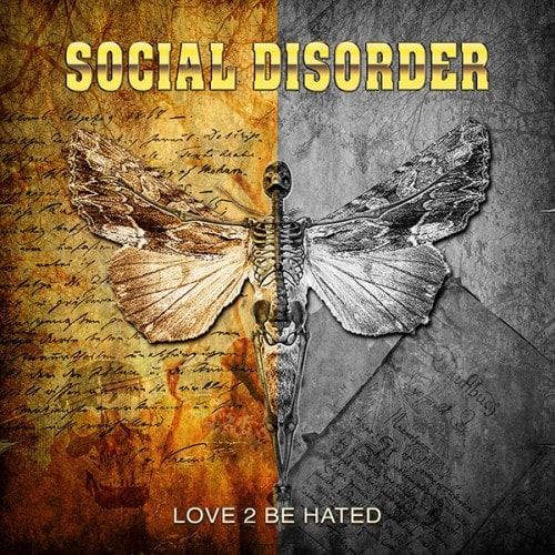 SOCIAL DISORDER (Metal) / LOVE 2 BE HATED