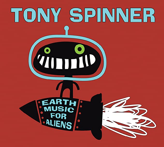 TONY SPINNER / トニー・スピナー / EARTH MUSIC FOR ALIENS<DIGI> / EARTH MUSIC FOR ALIENS<DIGI>