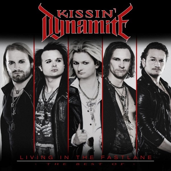 KISSIN' DYNAMITE / キッシン・ダイナマイト / LIVING IN THE FASTLANE - THE BEST OF