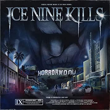 ICE NINE KILLS / アイス・ナイン・キルズ / WELCOME TO HORRORWOOD: THE SILVER SCREAM 2
