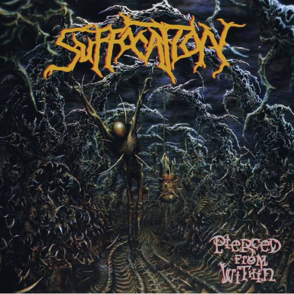 SUFFOCATION / サフォケイション / PIERCED FROM WITHIN