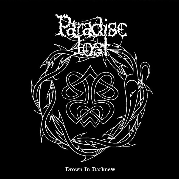 PARADISE LOST / パラダイス・ロスト / DROWN IN DARKNESS - THE EARLY DEMOS
