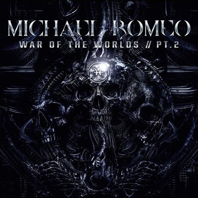 MICHAEL ROMEO / マイケル・ロメオ / WAR OF THE WORLDS, Pt. 2