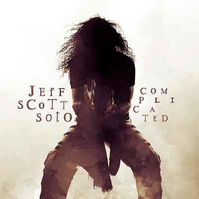 JEFF SCOTT SOTO / ジェフ・スコット・ソート / COMPLICATED / コンプリケイティド