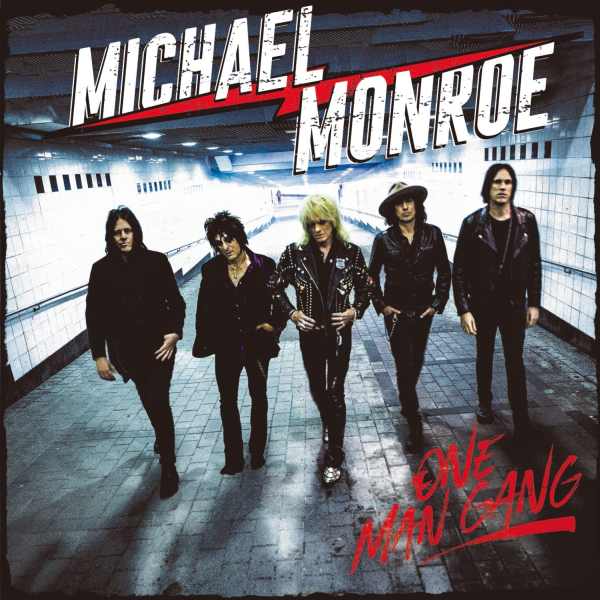 MICHAEL MONROE / マイケル・モンロー / ONE MAN GANG  / ワン・マン・ギャング(紙ジャケット) 