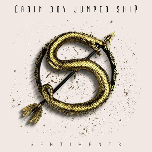 CABIN BOY JUMPED SHIP / SENTIMENTS
