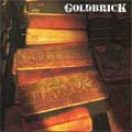 GOLDBRICK / ゴールドブリック / GOLDBRICK / ゴールドブリック