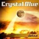CRYSTAL BLUE / クリスタル・ブルー / DETOUR