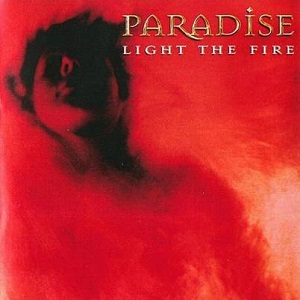 PARADISE / パラダイス / LIGHT THE FIRE / ライト・ザ・ファイアー
