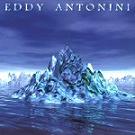 EDDY ANTONINI / エディ・アントニーニ / WHEN WATER BECAME ICE