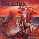 VHALDEMAR / ヴァルデマール / FIGHT TO THE END / ファイトトゥジエンド